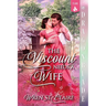 The Viscount Needs a Wife: A Regency Historical Romance