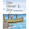 Sea Never Dry: Like true love