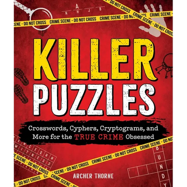 Killer Puzzles: Crosswords, Cyphers, Cryptograms, and More for the True Crime Obsessed