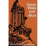 Gauls Walls and Alesia