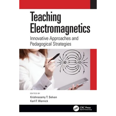 Teaching Electromagnetics: Innovative Approaches and Pedagogical Strategies