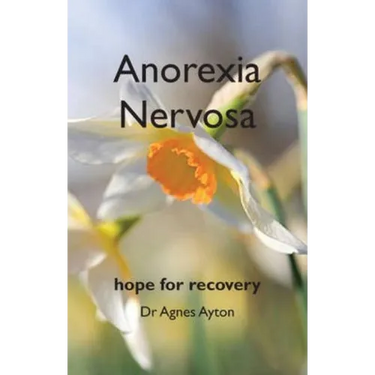 Anorexia Nervosa: Hope for recovery