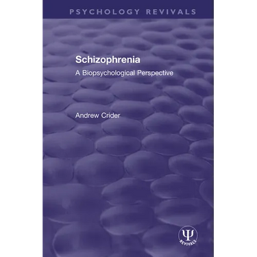 Schizophrenia: A Biopsychological Perspective