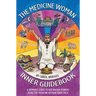 Medicine Woman Inner Guidebook