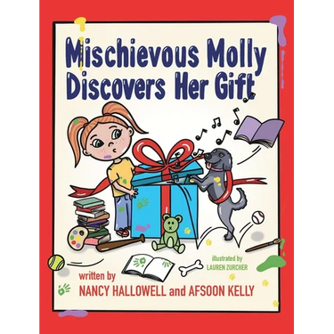 Mischievous Molly Discovers Her Gift