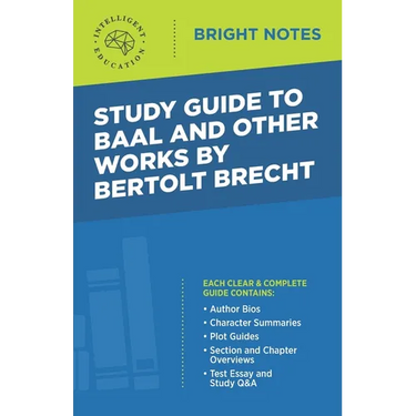 Study Guide to Baal and Other Works by Bertolt Brecht