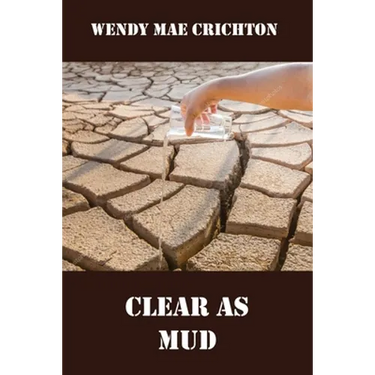Clear as Mud