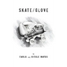 Skate/Glove