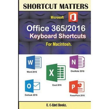 Microsoft Office 365/2016 Keyboard Shortcuts For Macintosh