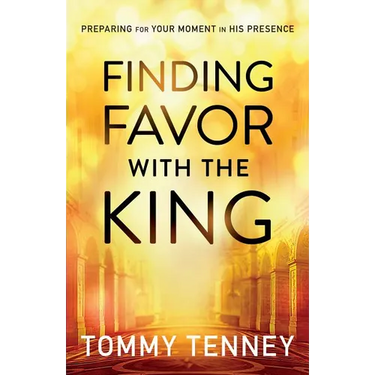 Finding Favor with the King: Preparing for Your Moment in His Presence