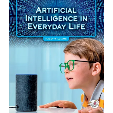 Artificial Intelligence in Everyday Life