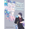 The Magical Girl and the Evil Lieutenant Used to Be Archenemies