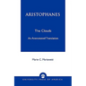 Aristophanes: The Clouds--An Annotated Translation