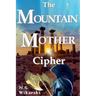 The Mountain Mother Cipher