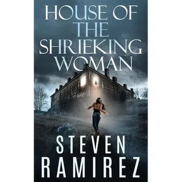 House of the Shrieking Woman: A Sarah Greene Supernatural Mystery