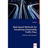 Web-based Methods for Visualizing Automobile Traffic Flow