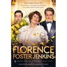 Florence Foster Jenkins: The Biography That Inspired the Critically-Acclaimed Film