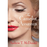 The Camelot Assassin