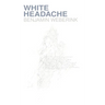 White Headache