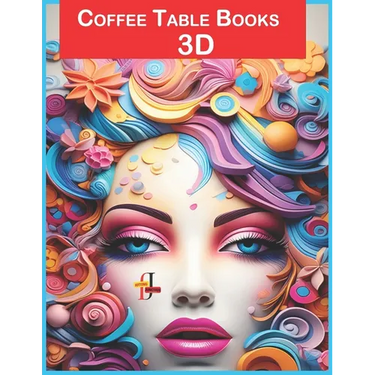 Coffee Table Books 3D: Designed as collectible art pieces, these 3D coffee table books are not merely meant for reading but also for display.