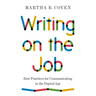 Writing on the Job: Best Practices for Communicating in the Digital Age