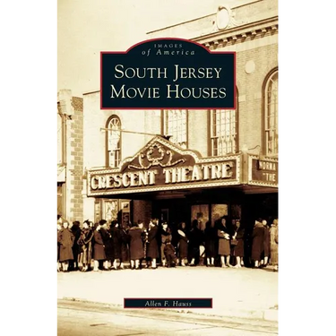 South Jersey Movie Houses