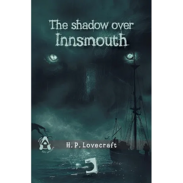 The shadow over Innsmouth, The shadow over Innsmouth