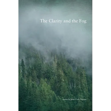 The Clarity and the Fog