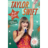 Taylor Swift: Her Story - Updated Fan Edition