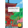Shikoku: Wisdom for the Wayfarer