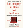 Bankruptcy, Bubbles and Bailouts: The Inside History of the Treasury Since 1976
