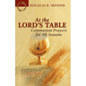At the Lord's Table: Communion Prayers for All Seasons