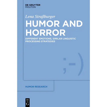 Humor and Horror: Different Emotions, Similar Linguistic Processing Strategies