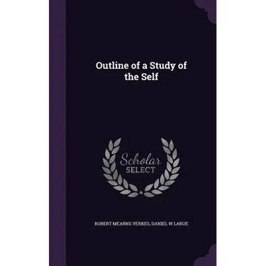 Outline of a Study of the Self