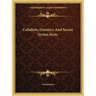 Cabalists, Gnostics And Secret Syrian Sects