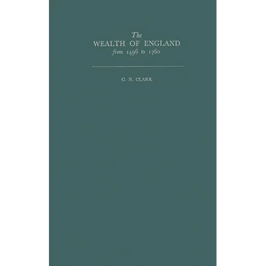 The Wealth of England from 1496 to 1760