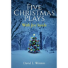 Five Christmas Plays: With Joy Inside