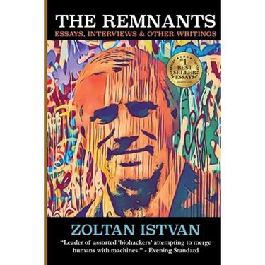 The Remnants: Essays, Interviews & Other Writings