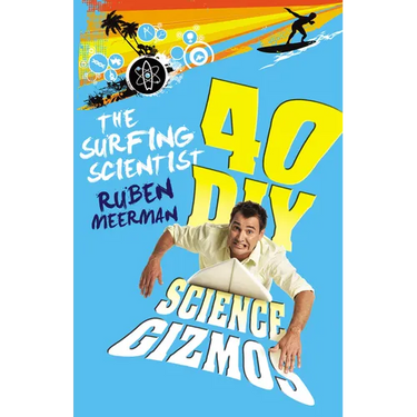 Surfing Scientist 40 DIY Gizmos