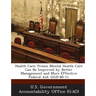 Health Care: Prison Mental Health Care Can Be Improved by Better Management and More Effective Federal Aid: GGD-80-11