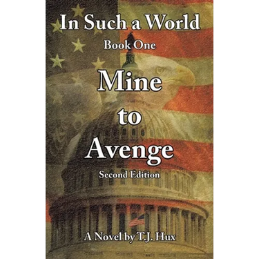 In Such a World: Mine to Avenge