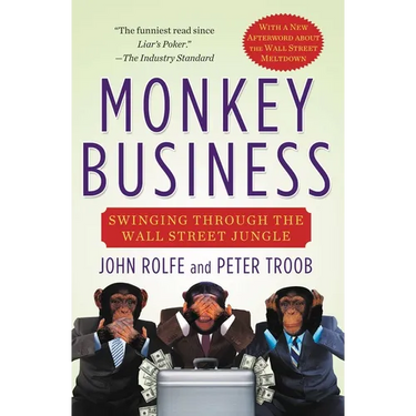 Monkey Business: Swinging Through the Wall Street Jungle