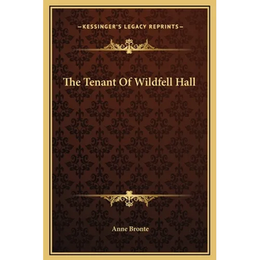 The Tenant Of Wildfell Hall