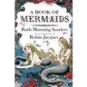 A Book of Mermaids