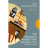The Meadow Where Time Stands Still: Selected Poems