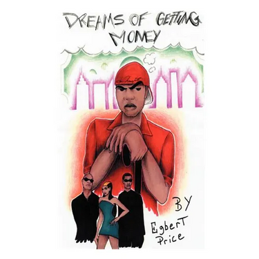 Dreams of Getting Money