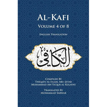Al-Kafi, Volume 4 of 8: English Translation