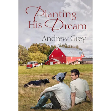 Planting His Dream: Volume 1