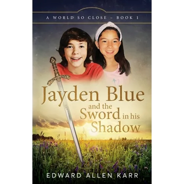 Jayden Blue and The Sword in his Shadow