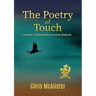 The Poetry of Touch: Alchemy, Transformation & Oriental Medicine